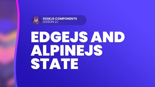 EdgeJS and AlpineJS State
