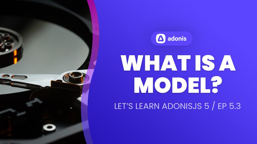 let-s-learn-adonisjs-5-what-is-a-model-adocasts