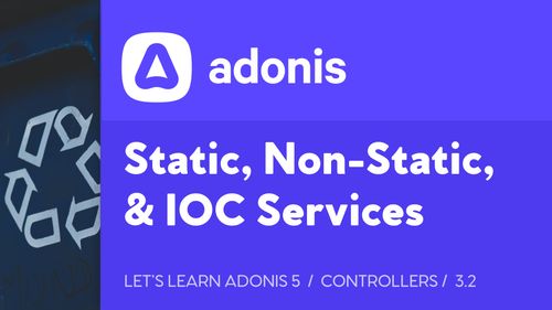 Static, Non-Static, and IOC Services