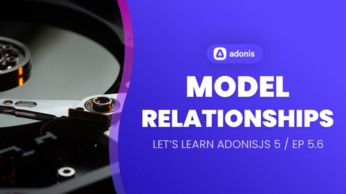 AdonisJS Model Relationships