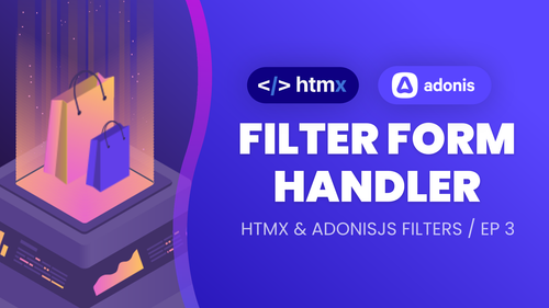 AdonisJS Filter Form Handler