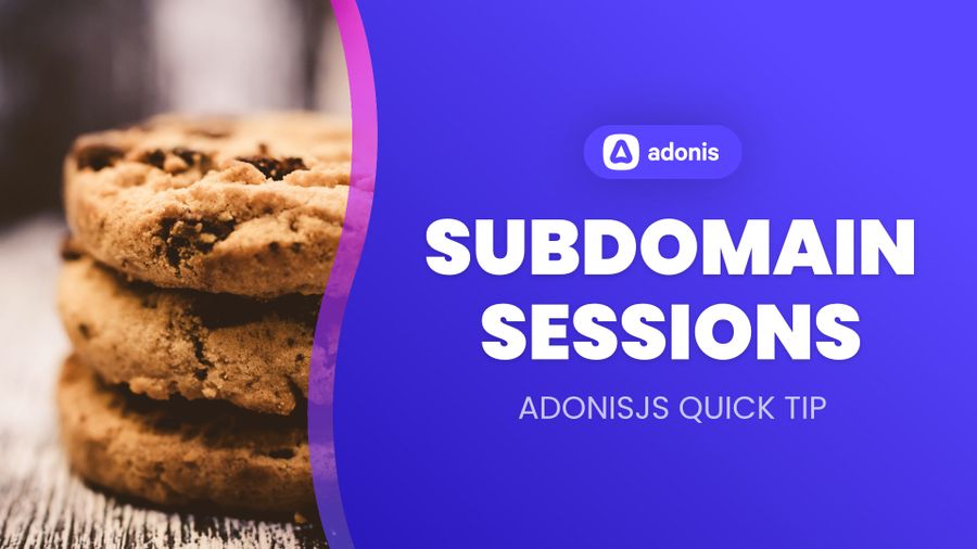 Secure Share Authentication Sessions Across Subdomains on Localhost with PHP Laravel 11  Session Cookies - AdonisJS Quick Tip: How To Seamlessly Share AdonisJS Sessions