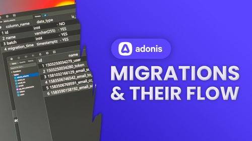 AdonisJS Migrations & Their Flow