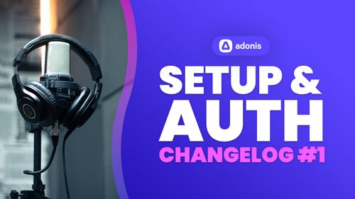 Changelog #1 - Setup & Auth