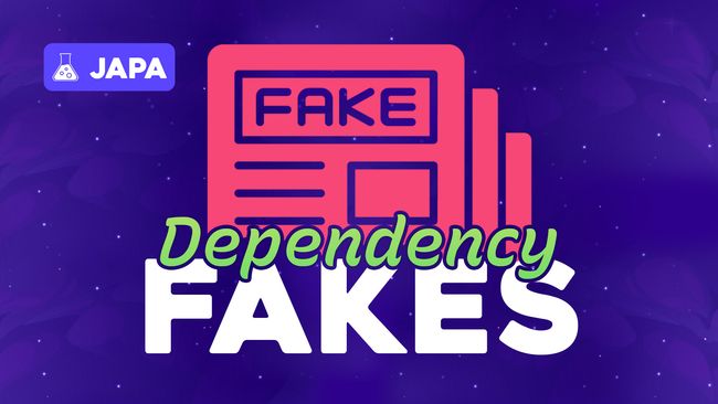 Dependency Fakes