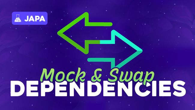 Mock and Swap Dependencies