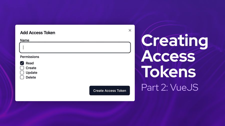 Adding an API to an AdonisJS Web App: Creating Access Tokens Part 2 ...