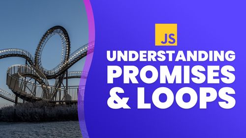 Understanding Promises in Loops