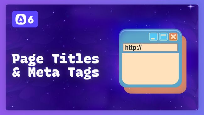 Page Titles and Meta Tags