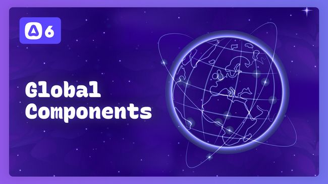 Global Components