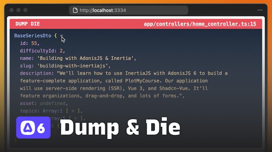 AdonisJS Quick Tip: Dump & Die Debugging in AdonisJS 6 | Adocasts Lesson